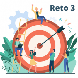 RETOS – METAS Y OBJETIVOS –  RETO 3
